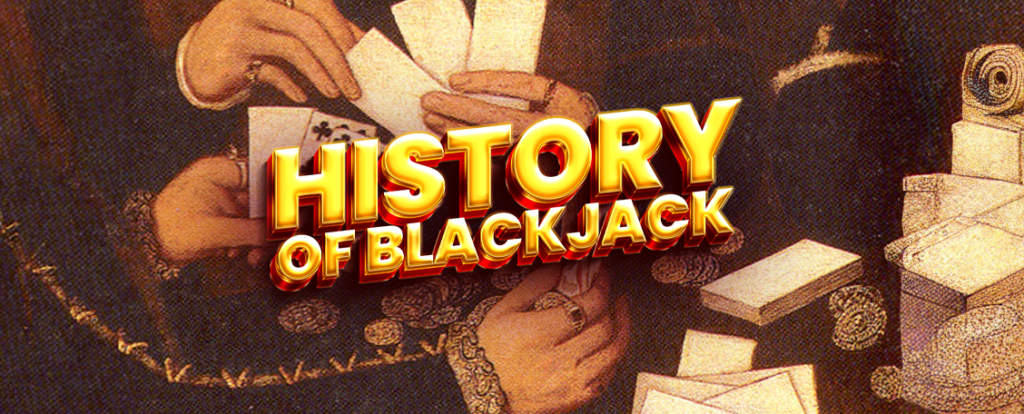 history of blackjack banner image